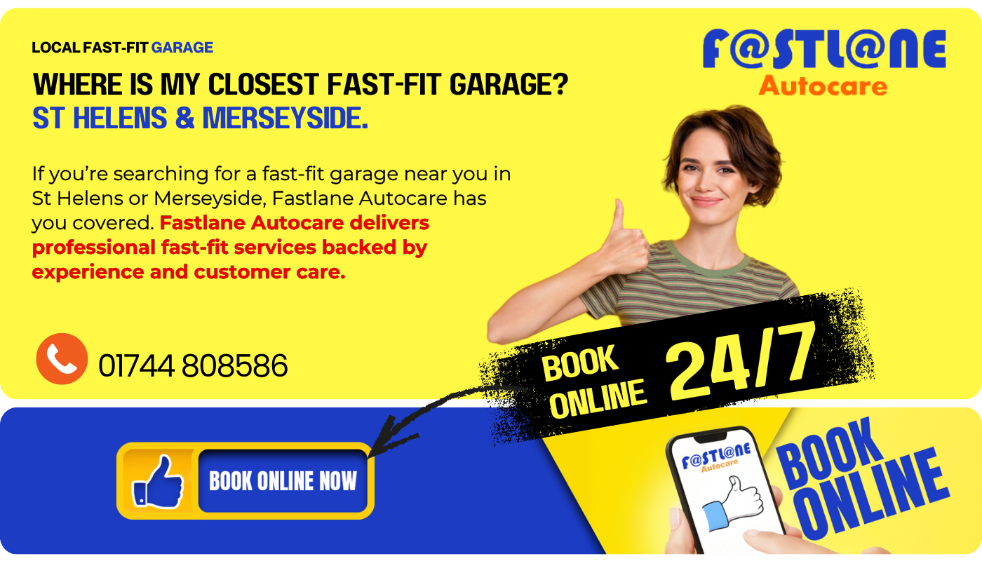 Closest Fast-Fit Garage In St Helens, Merseyside Where Is My Closest Same Day Car Repair St Helens : Closest FastFit Centre Merseyside : Same Day FastFit Centre Garage Merseyside